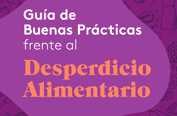 Portada Guía Buenas Prácticas frente al Desperdicio Alimentario